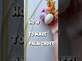 How to make palm cross tutorial for kids