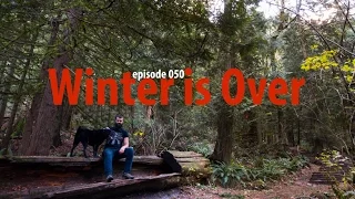 Episode 050 – Winter is Over