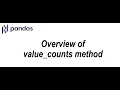 Overview of the value - counts method in Pandas