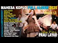 Download Lagu AJENG FEBRIA - PRAU LAYAR, GULU PEDOT, SABAR - FULL ALBUM MAHESA MUSIC ON TRENDING 2025