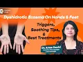 Itchy Hands Feet Dyshidrotic Eczema - Triggers Home Remedies
