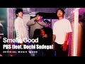 Download Lagu Smells Good - PBS (Feat. Dochi Sadega) | Official Music Video