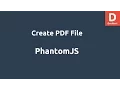 PhantomJS Create PDF File