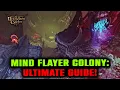 Mind Flayer Colony Ultimate Guide - All Secrets Items Dialogues Baldur s Gate 3