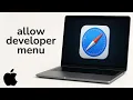 How to Turn On Developer Tools Develop Menu in Safari on Mac