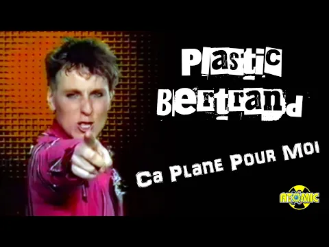 Download MP3 Plastic Bertrand - Ca Plane Pour Moi (Music Video with English Subs)