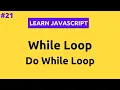 While Loop in JavaScript Explained In Hindi Part 21 do while loop javascript