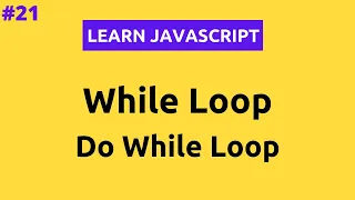 While Loop in JavaScript Explained In Hindi Part 21 do while loop javascript