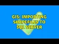 GIS Importing shapefiles to SQL Server