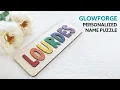Glowforge - Personalized Name Puzzle