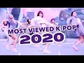 (TOP 200) MOST VIEWED K-POP SONGS OF 2020 - (2025 UPDATE)