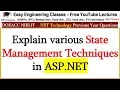 Explain various State Management Techniques in ASP NET