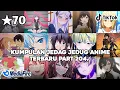 Kumpulan jedag jedug anime random tiktok part 204✓