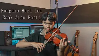 Download ANNETH - MUNGKIN HARI INI ESOK ATAU NANTI (Violin Cover | Bima) MP3