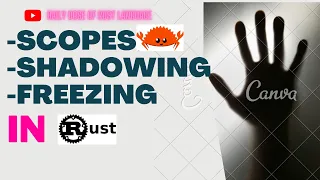 Rust Demystifying Scopes Shadowing Freezing