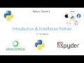 Python Tutorial 1 Introduction and Installation Anaconda including Python and Spyder