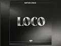 Loco/neton vega/canción mp3