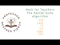 The Partial Sums Algorithm