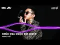 Khúc Cua Cuộc Đời Remix - Cuộc Đời Mà Thì Phải Có Những Khúc Cua Remix🔥Nhạc Remix Tiktok Hay 2025