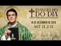 Lagu EVANGELHO DO DIA 14/12/2025 | Mt 11, 2 - 11 | @PadreManzottiOficial