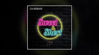 dj steve sweet and short 2020 