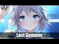 Download Lagu Nightcore ~ Last Summer - (Tokyo Machine, Weird Genius \u0026 Lights) | (Lyrics)