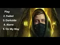 Download Lagu Best Of Alan Walker