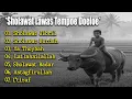 Download Lagu SHOLAWAT JAMAN DULU TAHUN 80AN FULL ALBUM TERBARU, SHOLAWAT JAWA KUNO WALISONGO, SHOLAWAT BURDAH