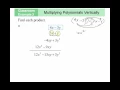 Mutiplying Polynomials Vertically