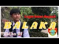 Download Lagu Lagu Sunda Terbaru : Balaka ( Official Musik Video ) | Ridho Rf | Pop Sunda | Lagu buat Bapak