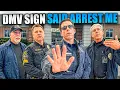 DMV Sign Said I Could Be ARRESTED For Filming - No Law Attached