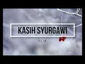 Download Lagu IKLIM - Kasih Syurgawi