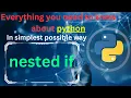 nested if in python if else python tutorial complete python python full course for beginners