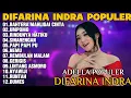 Download Lagu OM ADELLA TERBARU 2025 | DIFARINA INDRA - BAHTERA MAHLIGAI CINTA,UMPOMO,RINDUNYA HATIKU 
