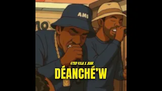 STED KILA X JEAR - DÉANCHÉ’W (Dj GUYGUY & J2MO) - AUDIO