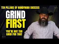 Download Lagu Grind First - Wees nederig - Daar ben je niet te goed voor - Pijler twee voor succes als klusjesman