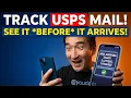 TRACK MAIL Use USPS Informed Delivery To Get Notified