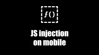 how I run JS code on mobile Browser JS injection