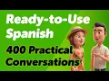 Ready-to-Use Daily Spanish 400 Practical Conversations