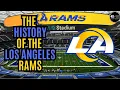 The History of the Los Angeles Rams in 3 Minutes