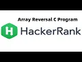 Array Reversal HackerRank C Program
