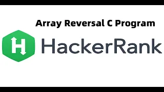 Array Reversal HackerRank C Program