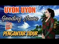 Download Lagu UYON UYON GENDING JAWA PENGANTAR TIDUR - GENDING KLASIK #pengantartidur