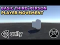 Basic Third-Person Player Movement in Unity - Unity C Tutorial