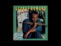 Download Lagu George Howard - Love Will Conquer All (Unofficial remaster)
