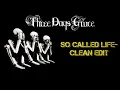 Three Days Grace | So Called Life Clean Edit