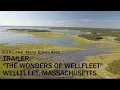 Trailer The Wonders of Wellfleet Wellfleet MA