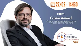 MESA REDONDA DO SEGURO COM CÁSSIO AMARAL