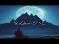 WesGhost - SPINE (Lyric video)