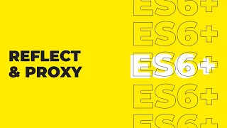 ES6 Tutorial For Beginners - Reflect Proxy